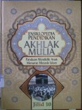 Ensiklopedia Pendidikan Akhlak Mulia